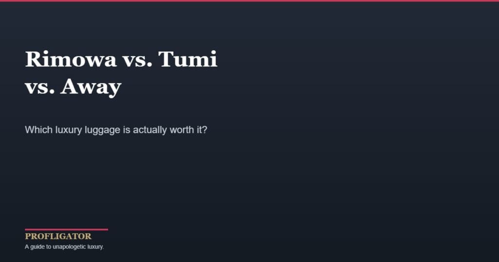 Rimowa vs Tumi vs Away comparison